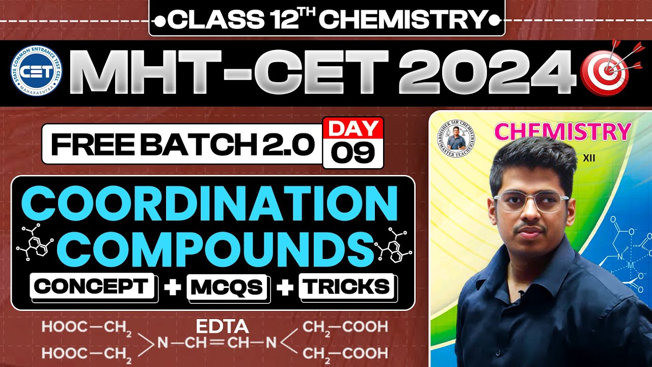 9. Coordination Compounds |Free Batch 2.0 MHT-CET 2024 PYQs + Concept + Short Tricks | ASC