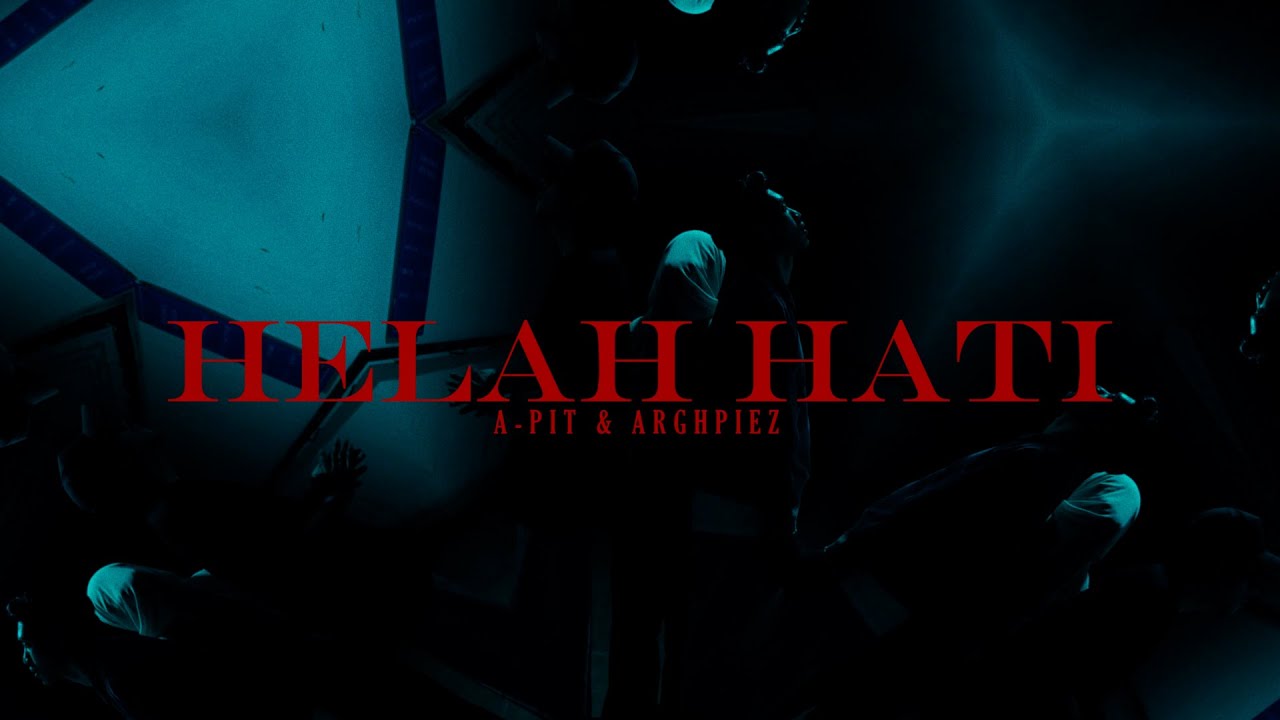 Apit Tearra - Helah Hati ft. Arghpiez (Official Music Video)