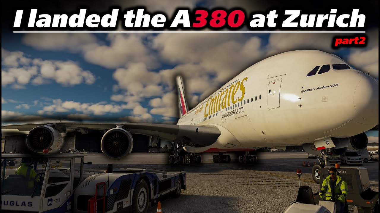 Landing the BIGGEST Emirates A380 Plane at Zurich! | Microsoft Flight Simulator
