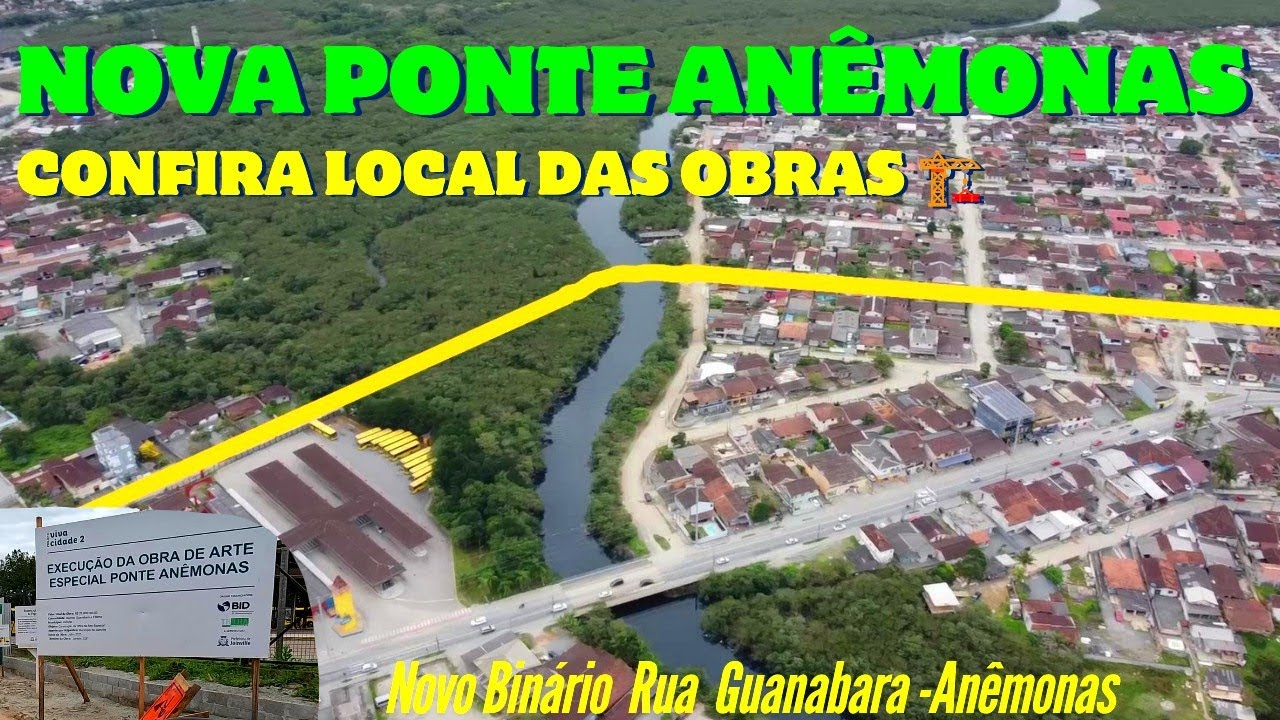 NOVA PONTE ANÊMONAS JOINVILLE  ATUALIZAÇÃO SETEMBRO 2025