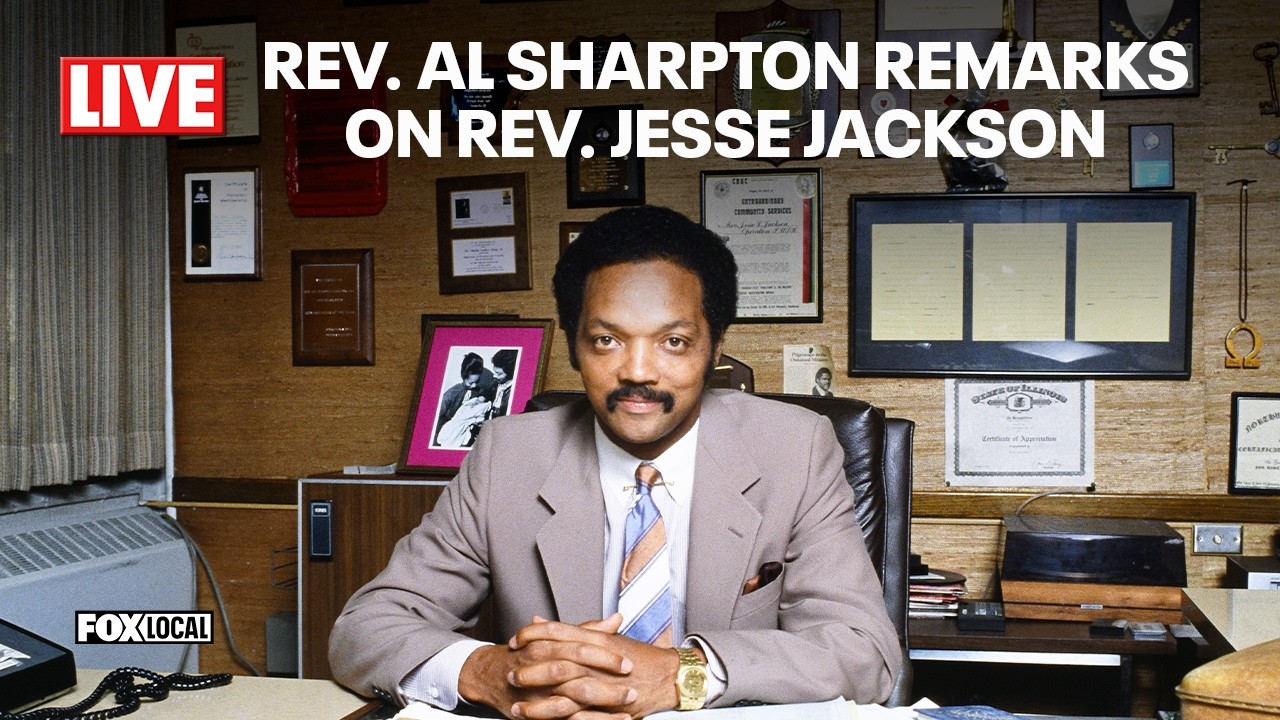 LIVE: Rev.Al Sharpton remarks on passing of Rev. Jesse Jackson