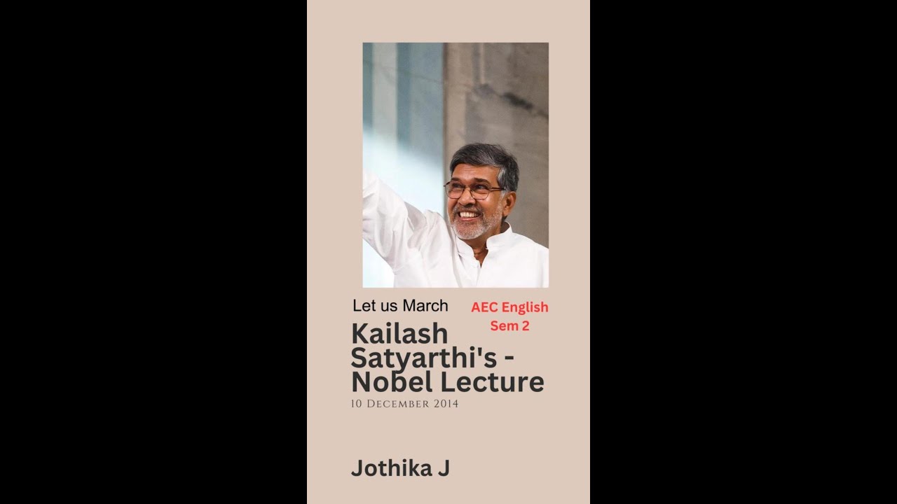 Let us March | Part One | AEC Sem2 | English | Jothika J | Kailash Sathyarthi | EnglishSkillsOne