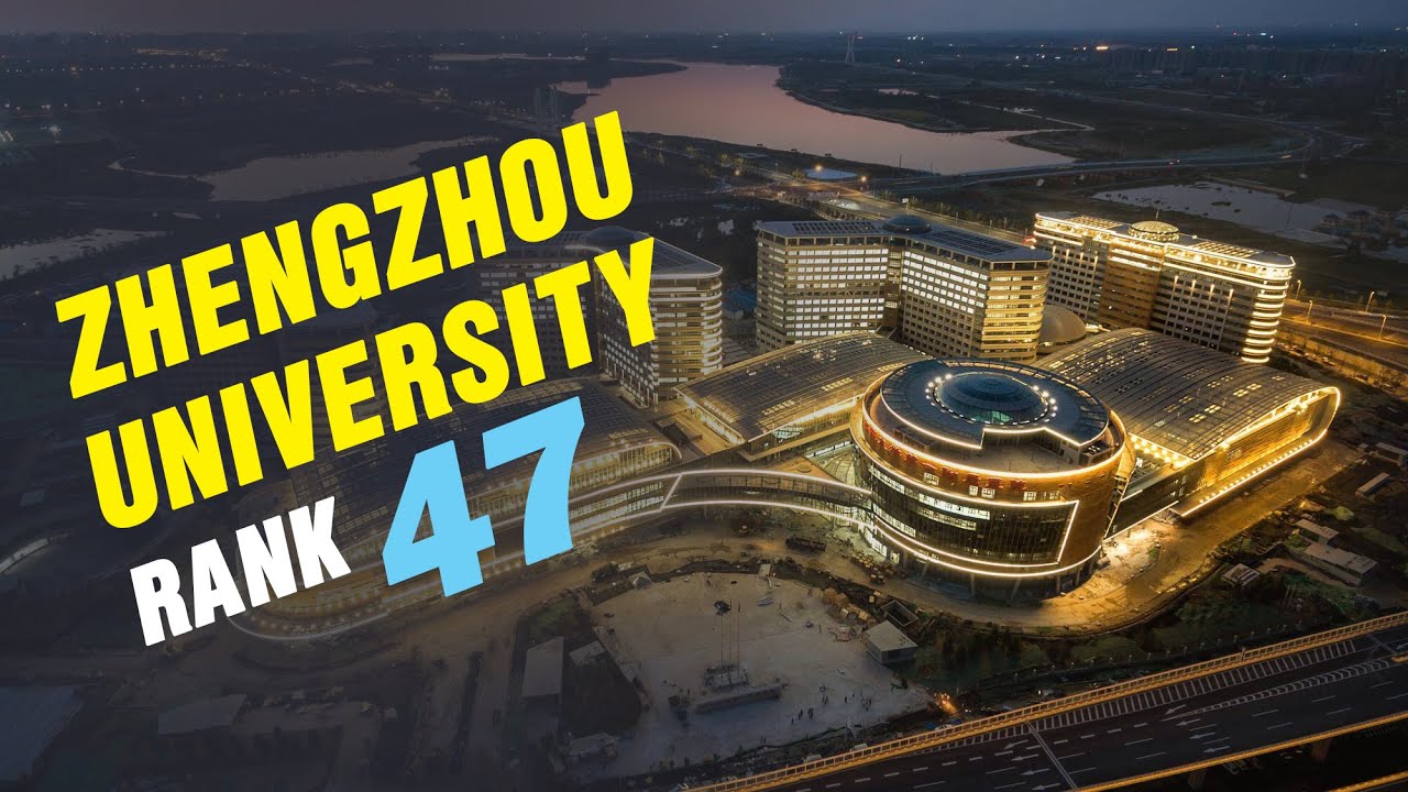 Zhengzhou University | Best University | 郑州大学 | China