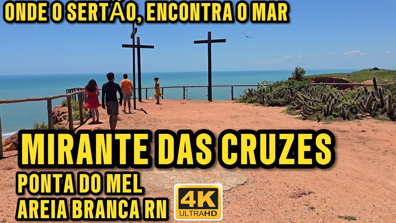 MIRANTE DAS CRUZES, CENÁRIO DE FILMES, PONTA DO MEL, AREIA BRANCA, RN