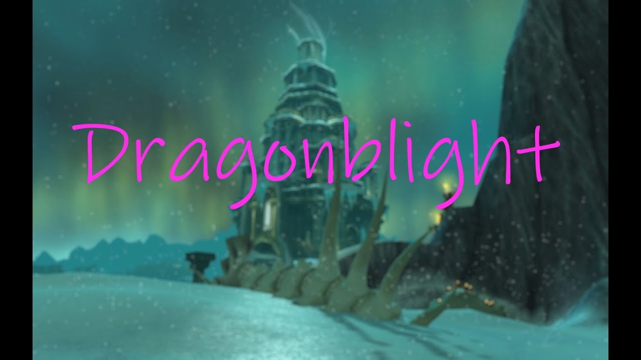DRAGONBLIGHT | World of Warcraft Lore
