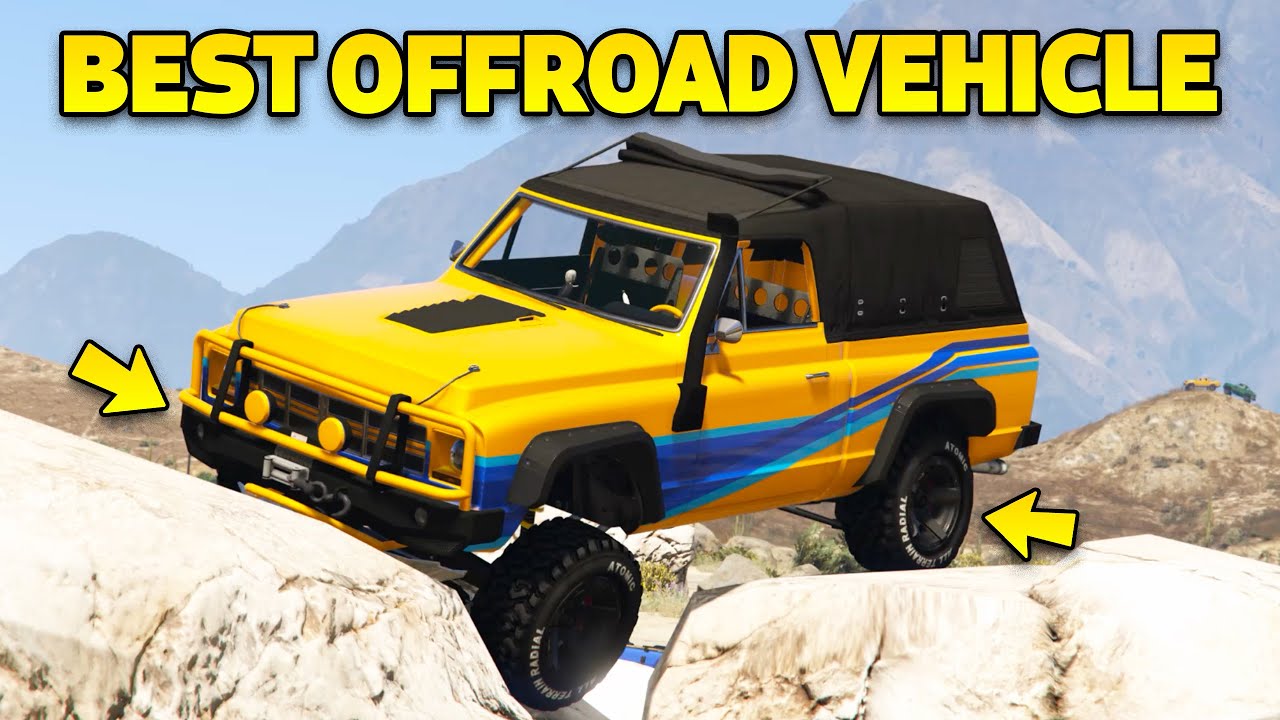 Top 10 Best Offroad Vehicle in GTA 5 Online