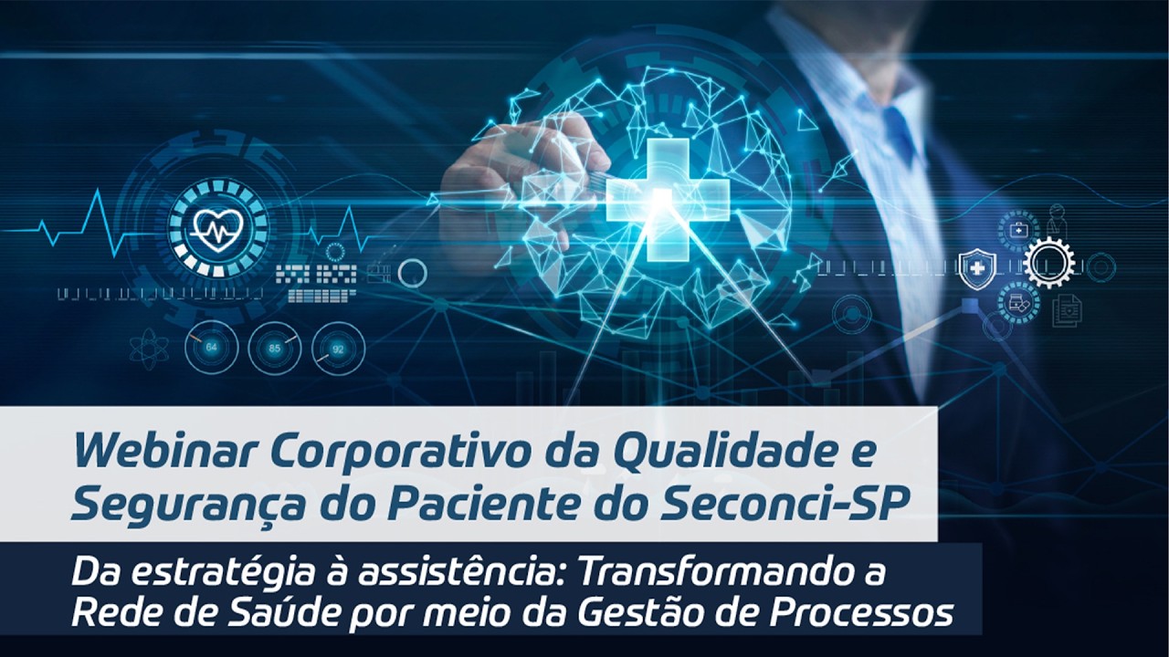Da estratégia à assistência: Transformando a Rede de Saúde por meio da Gestão de Processos