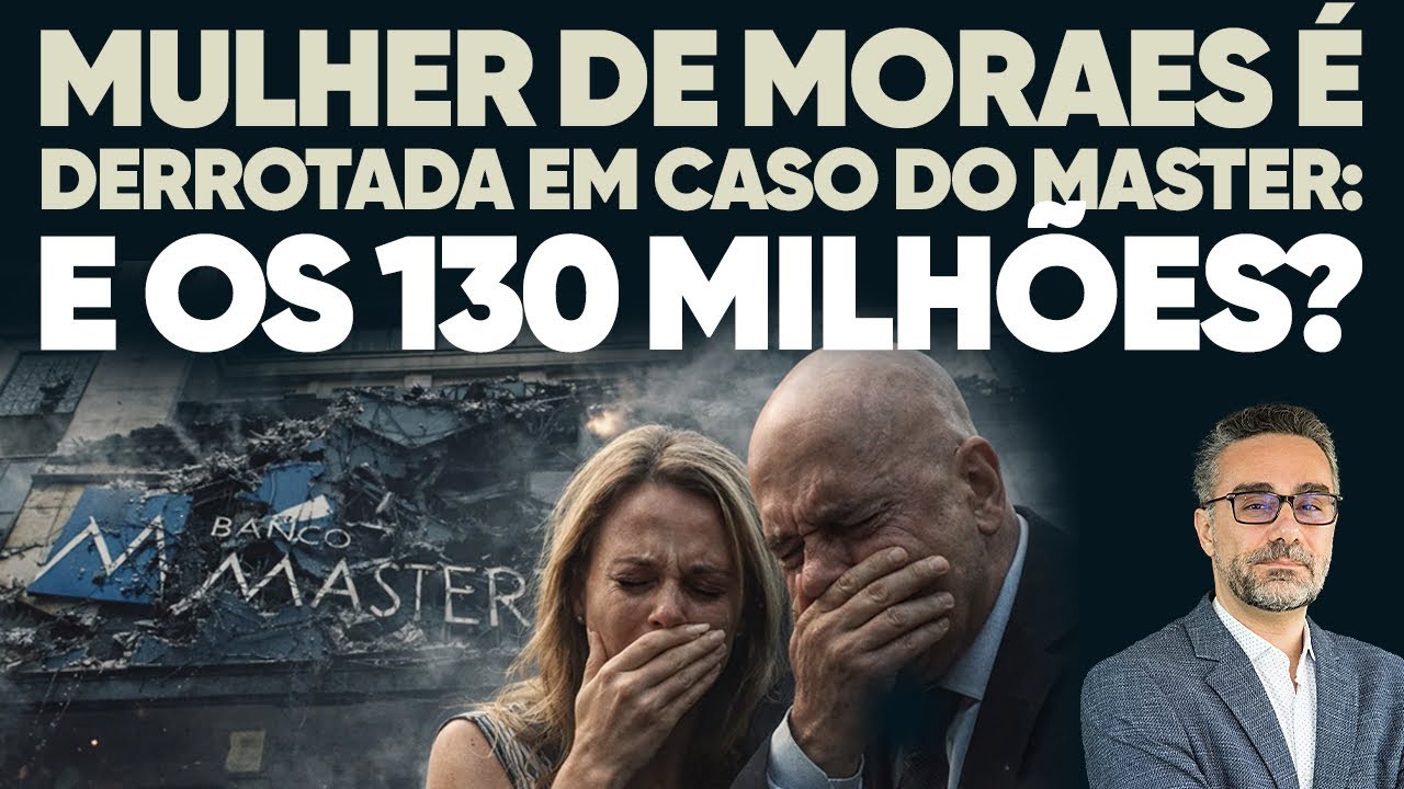 🚨 Mulher de Moraes é derrotada em caso do Master na Justiça: 130 milhões pra isso?