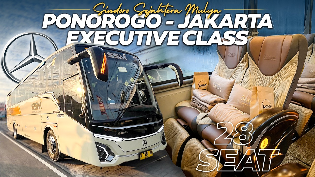 BUS MEWAH DENGAN KELAS EXECUTIVE TERBAIK DIJALURNYA|Trip naik SSM Executive 28 Seat Ponorogo-Jakarta