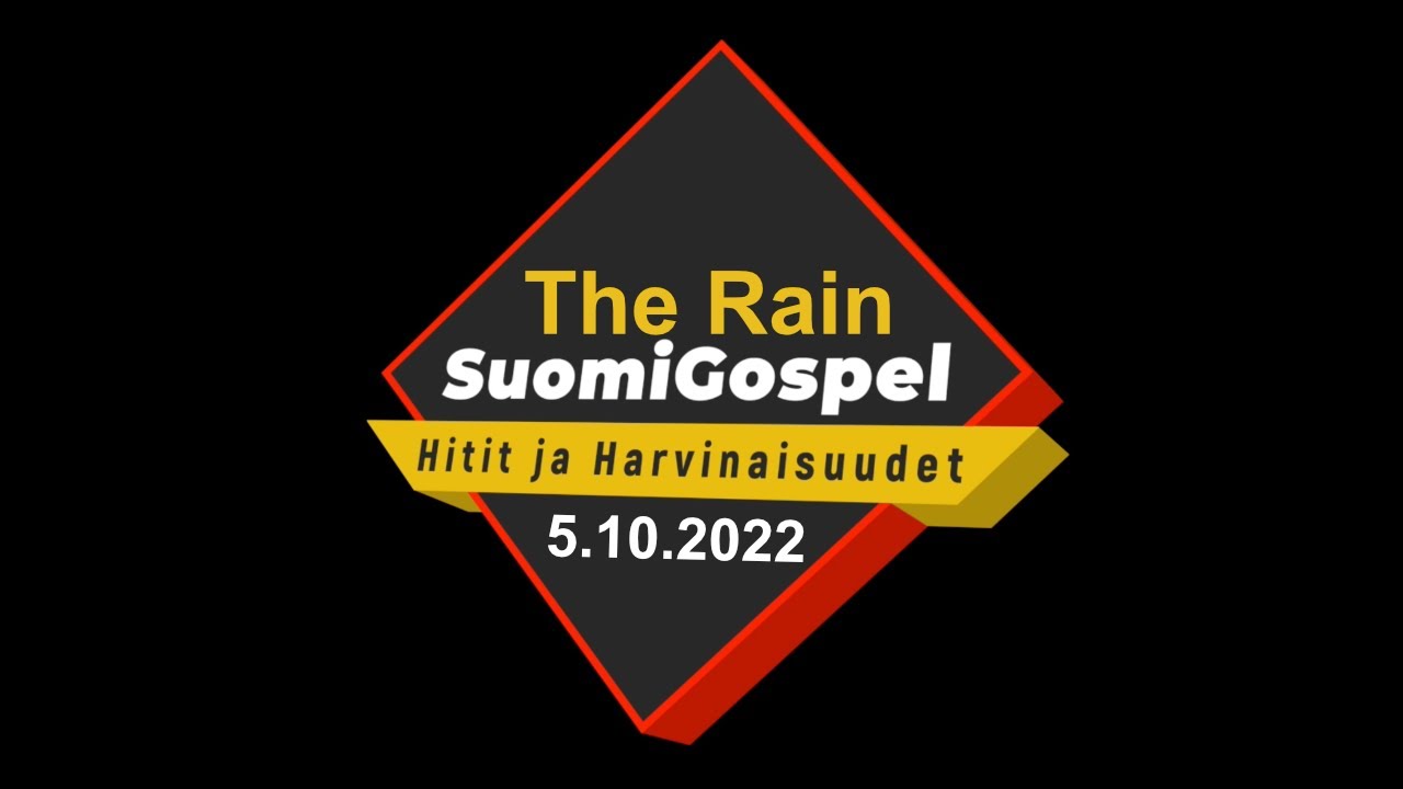SuomiGospel, Hitit ja Harvinaisuudet, The Rain