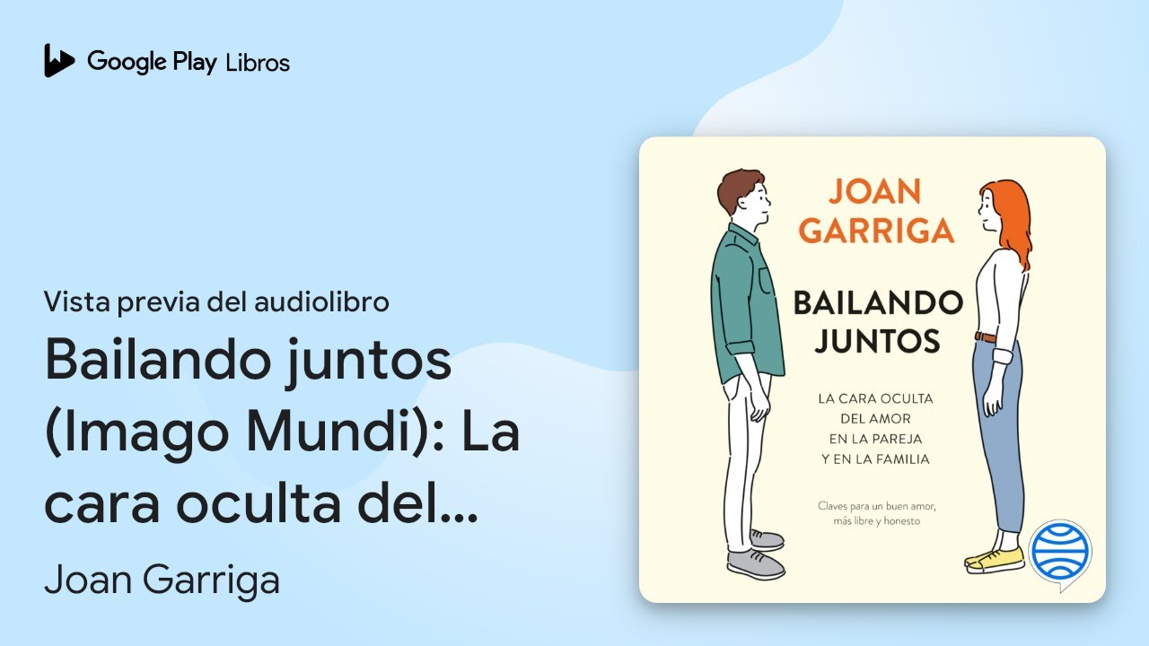 Bailando juntos (Imago Mundi): La cara oculta… de Joan Garriga · Vista previa del audiolibro