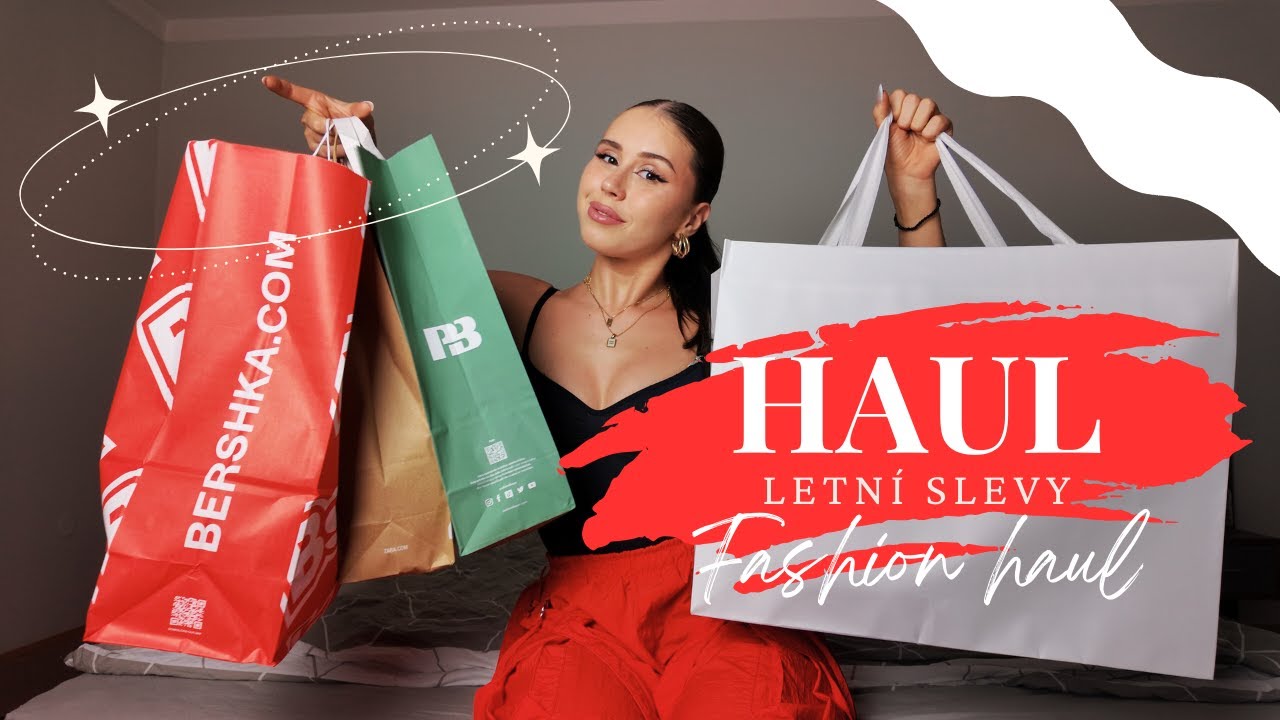 HAUL letní slevy + TRY ON - Calvin Klain, Bershka, Pull & Bear, Zara