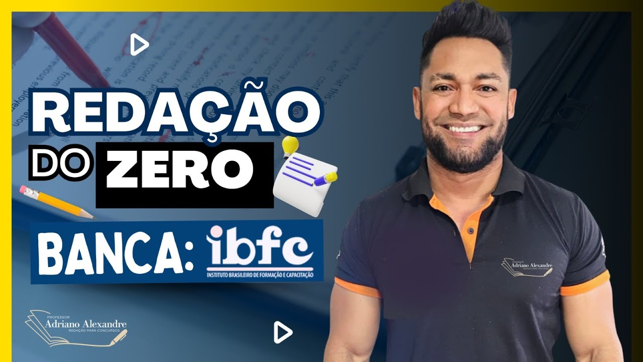 REDAÇÃO IBFC DO ZERO