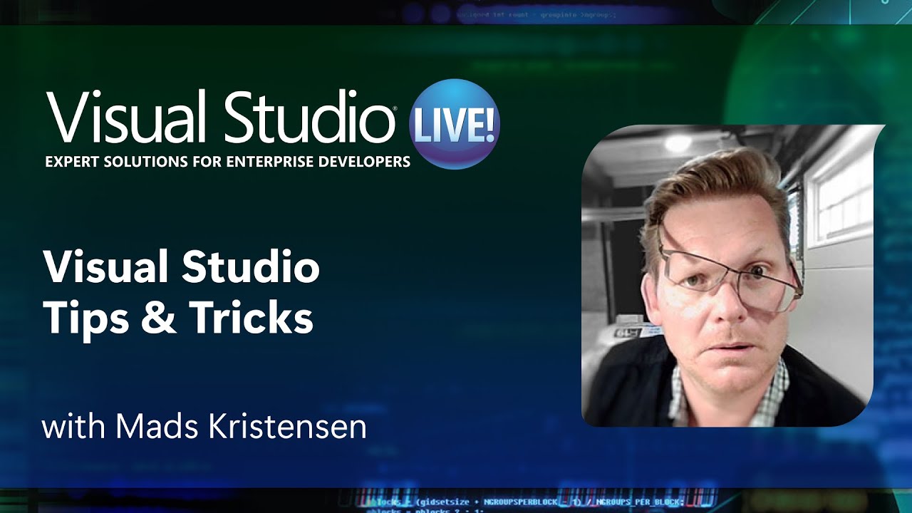 Visual Studio Tips & Tricks