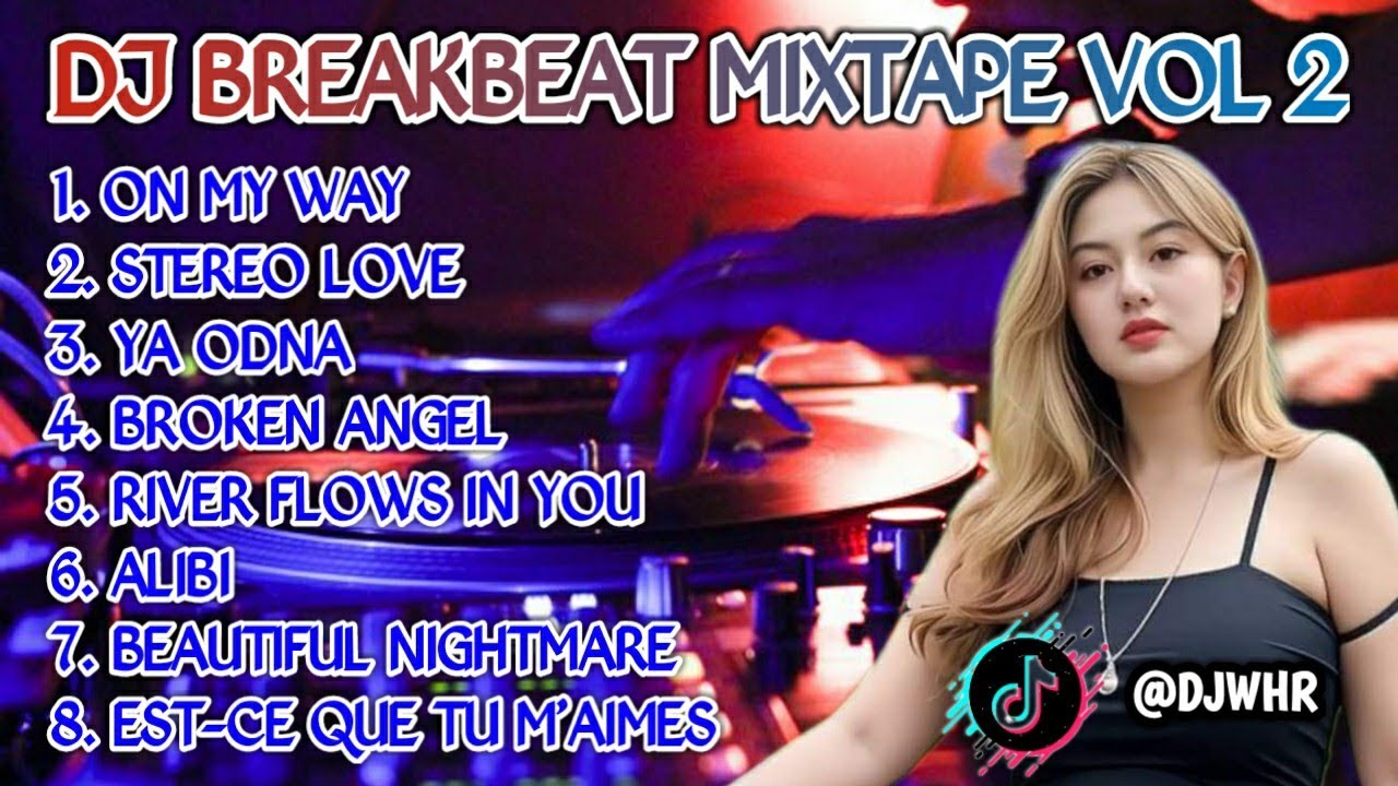 DJ BREAKBEAT MIXTAPE VOLUME 2