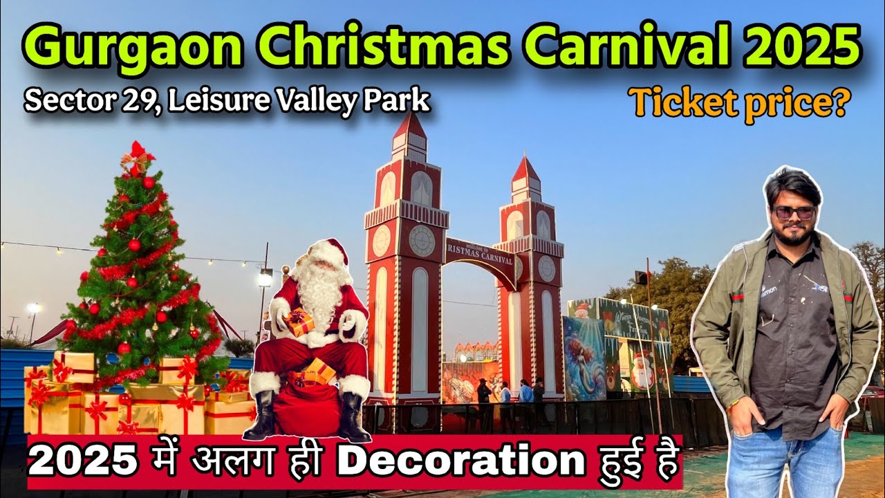 Gurgaon christmas carnival 2025/ Leisure valley park gurgaon christmas mela - Decoration, Rides..