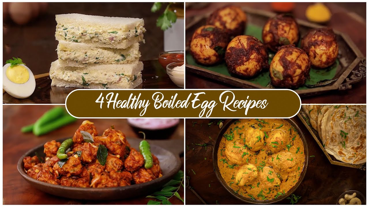 Easy Egg Recipes | 4 Healthy Boiled Egg Recipes | Egg Recipes For Breakfast, Lunch & Dinner