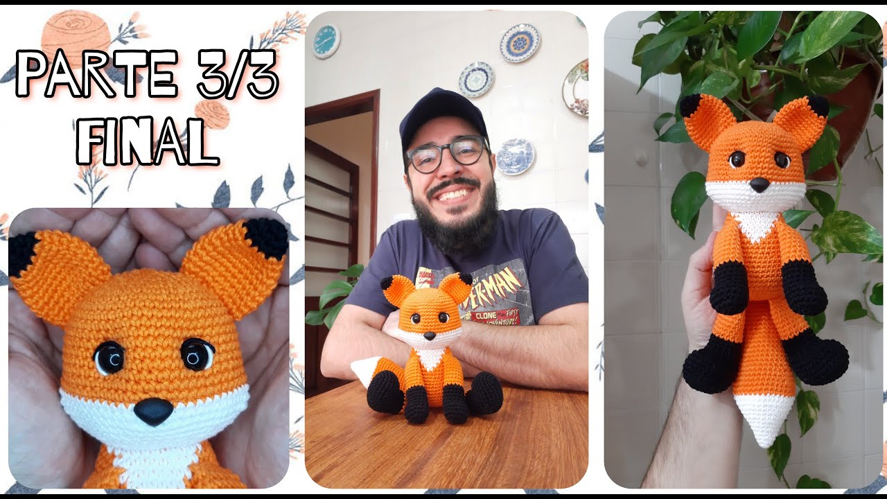 Raposa Amigurumi Passo a Passo - Henri a Raposa - Bichinhos do Ti 2 ( Parte 3/3 Final )