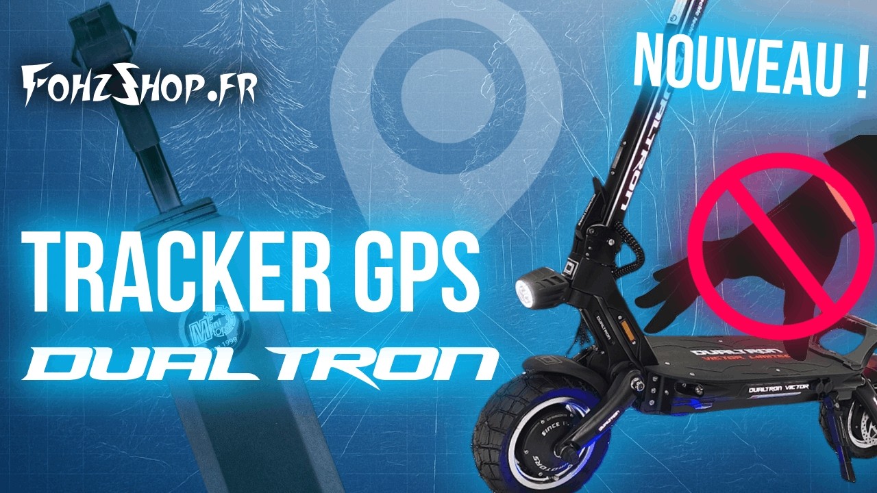 TRACKER GPS OFFICIEL DUALTRON - PRÉSENTATION & INSTALLATION