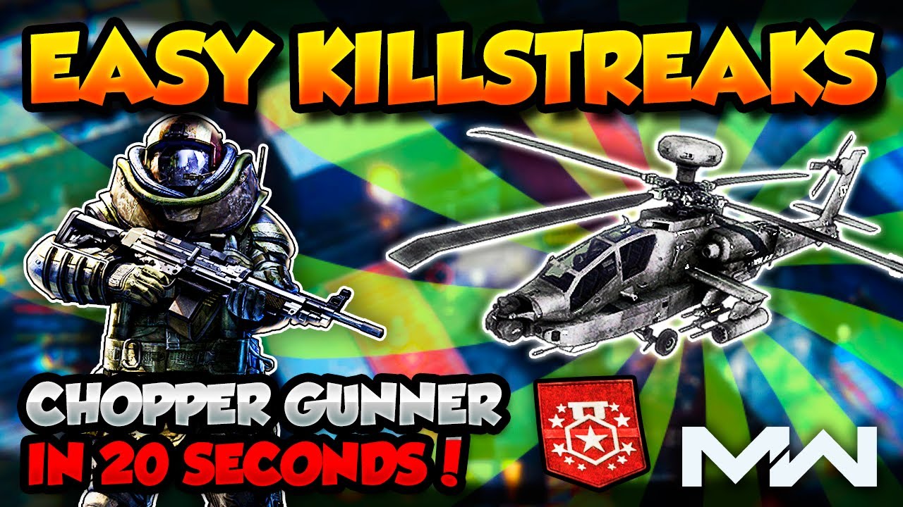 How To Earn High Killstreaks Easy in Modern Warfare (Chopper Gunner in 20 Seconds!) - Grind Gamemode