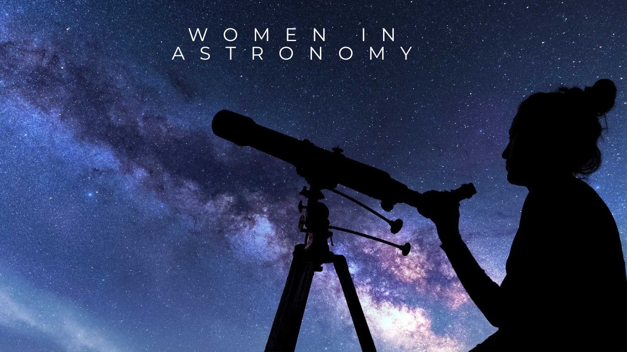 Women in Astronomy