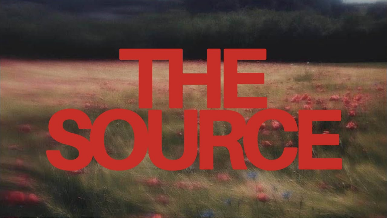 The Source | Week 1