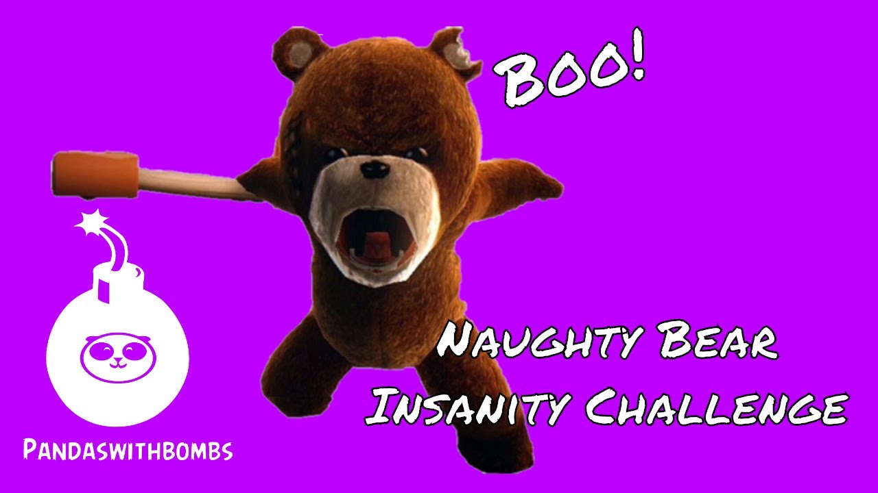 Naughty Bear - Insanity Challenge!