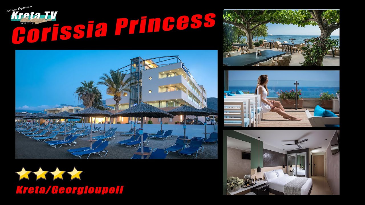 Corissia Princess Hotel Kreta – 4-Sterne Luxus direkt am Strand