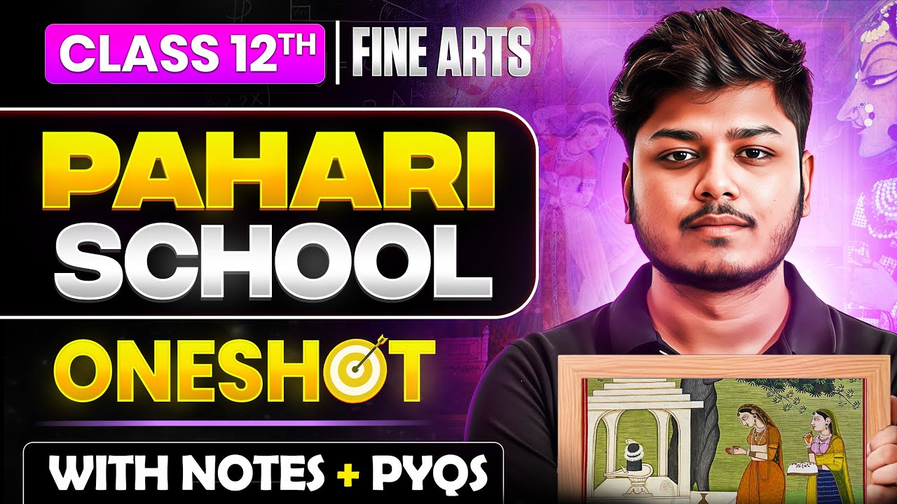 Pahari School of Miniature Painting | Fine Arts Class 12 One Shot | With Notes | CBSE Boards