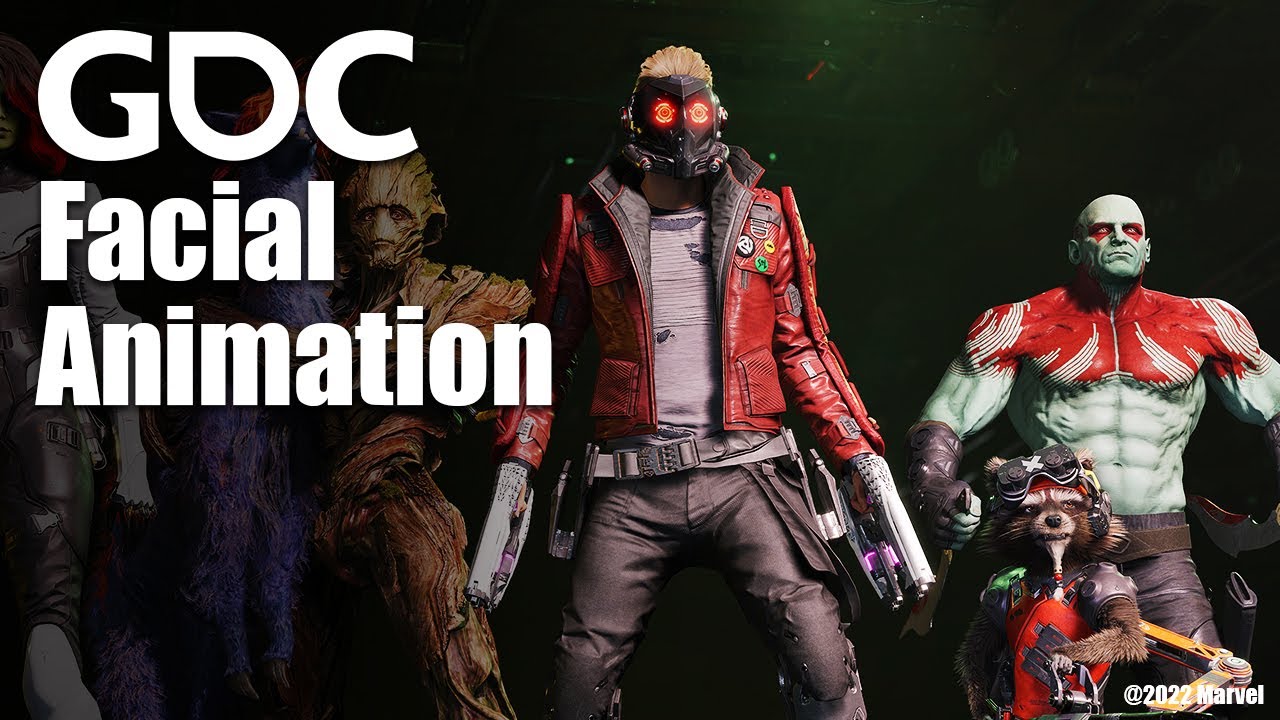 The Facial Animation Pipeline of 'Marvel's Guardians of the Galaxy'