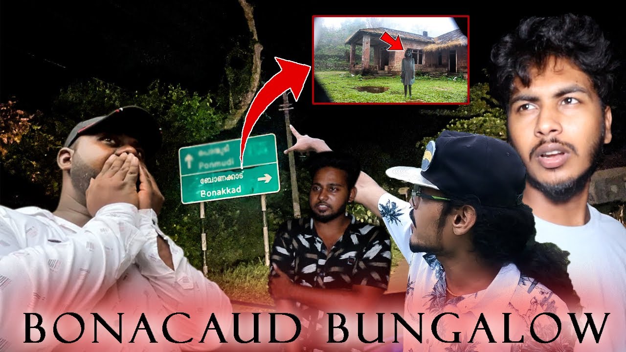 ''Bonacaud Bungalow'' Kerala’s Most Haunted Place..!