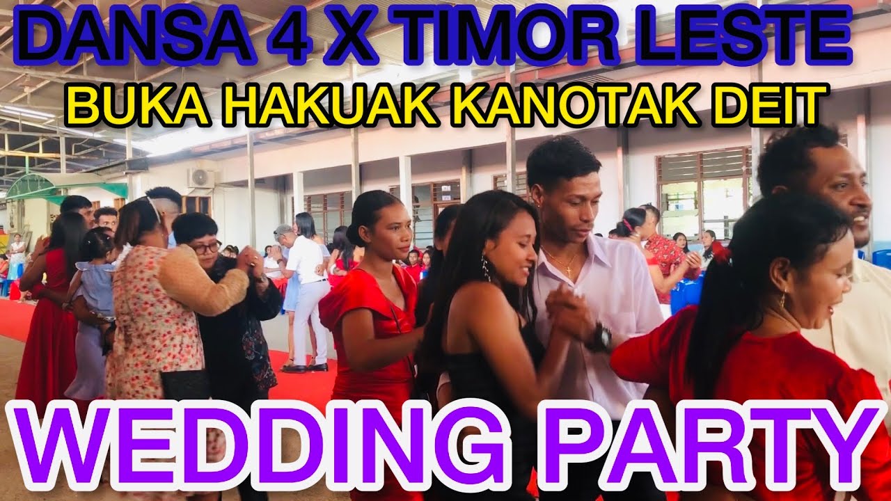 Dansa 4X Timor Leste🇹🇱 Wedding Party Rame Demais