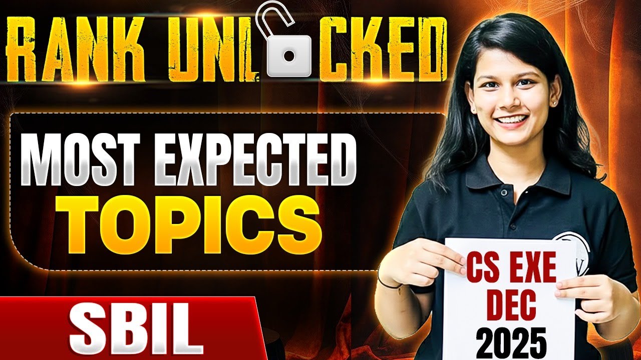 CS Executive Dec 2025 SBIL | High-Weightage Topics You Can&rsquo;t Ignore