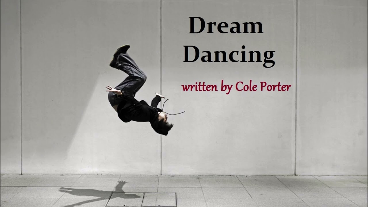 dream dancing - Cole Porter