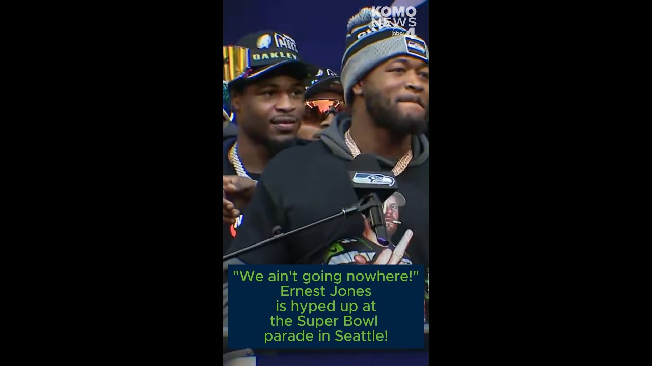 'We ain't going nowhere!': Ernest Jones is hyped up at the Seahawks Super Bowl parade