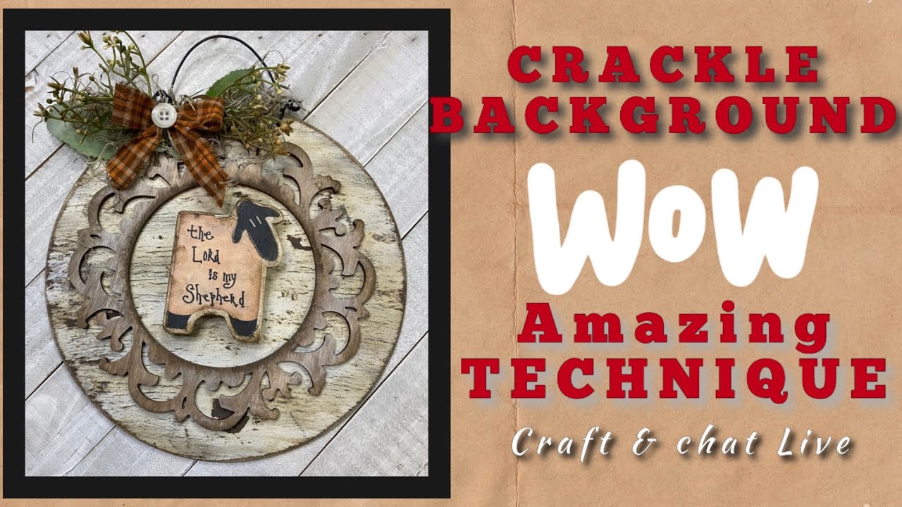 You’ve got to TRY this Farmhouse Crackle Technique! Craft & Chat Live | the Lord is my Shepherd 