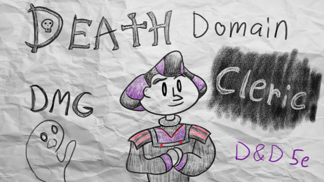 VeryBasicGuide - Death Domain (D&D Cleric)