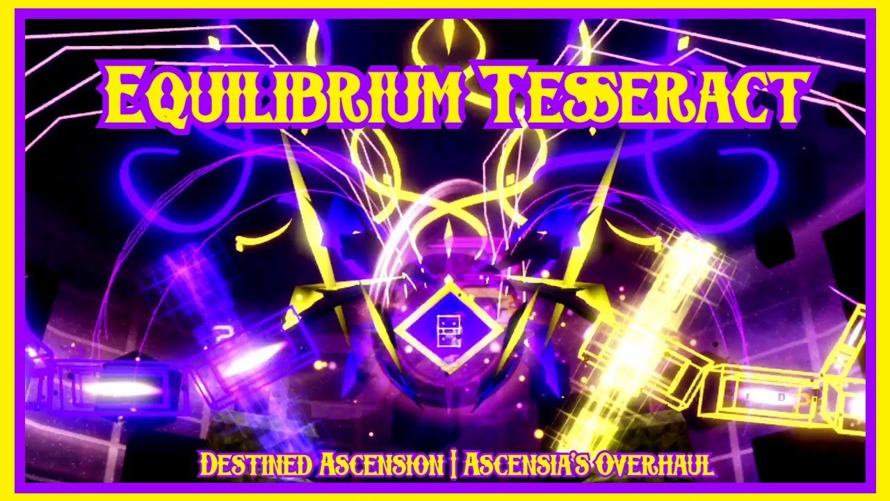 Killing Equilibrium Tesseract | Destined Ascension