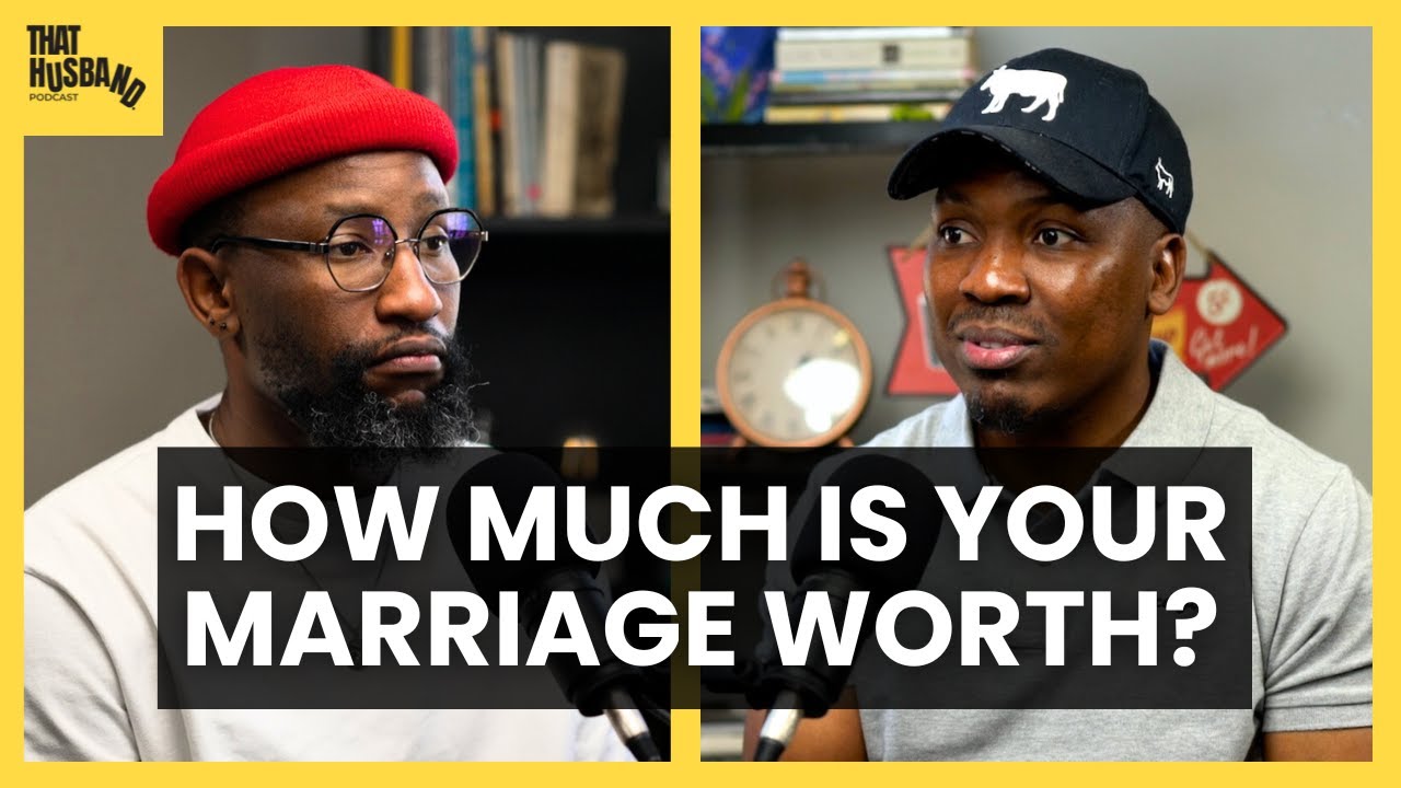 Confronting My Past to Build The Future of My Marriage - Koketso Molaolwe | ThatHusbandPodcast