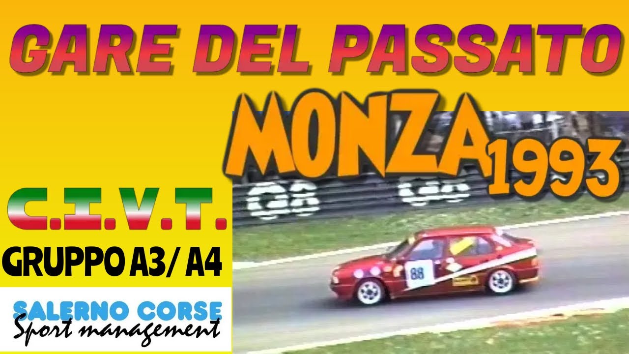Gare del passato: 1993 CIVT MONZA gruppo A3-A4