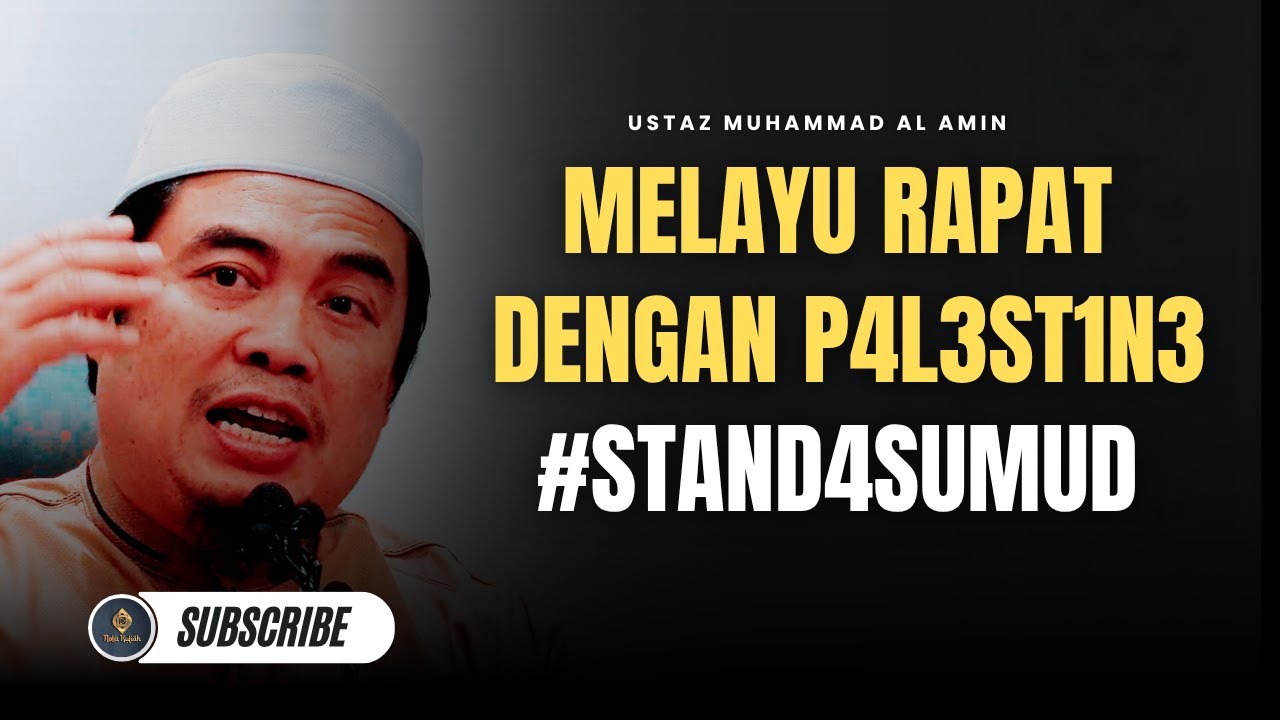 Apa Kaitan Orang Melayu Dengan P4l3st1n? - Ustaz Muhammad Al Amin