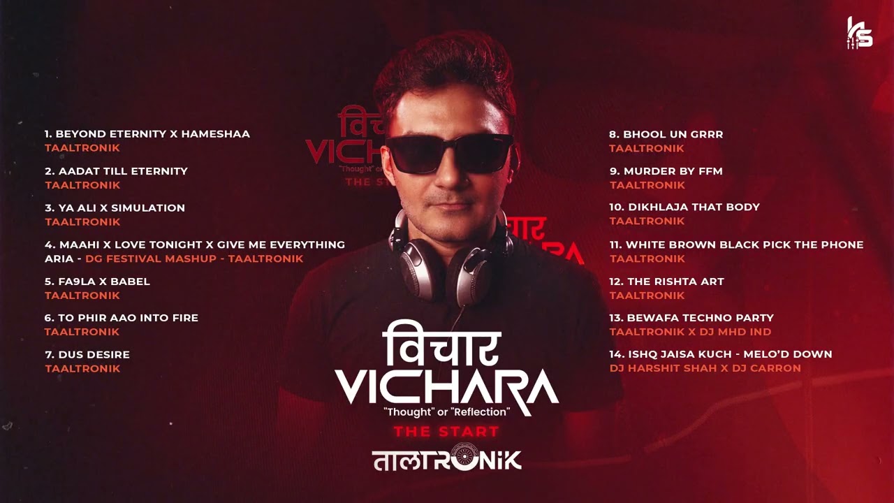 Vichara |  The Start | Full Album Nonstop |  TaalTronik (Alter Ego Of DJ Harshit Shah)