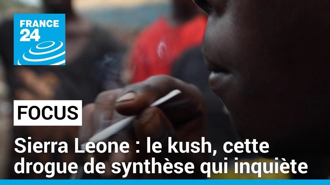 Sierra Leone : le kush, cette nouvelle drogue de synth&egrave;se qui inqui&egrave;te Freetown &bull; FRANCE 24