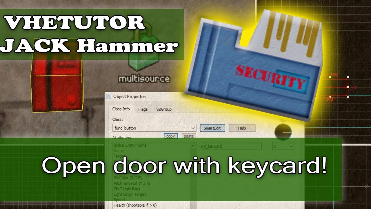 Valve Hammer Editor / JACK - Using keycards for buttons