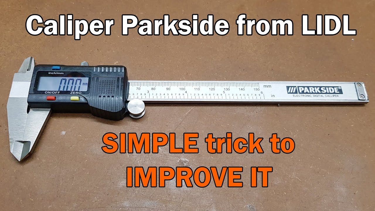 Simple trick to improve the Parkside vernier caliper from Lidl