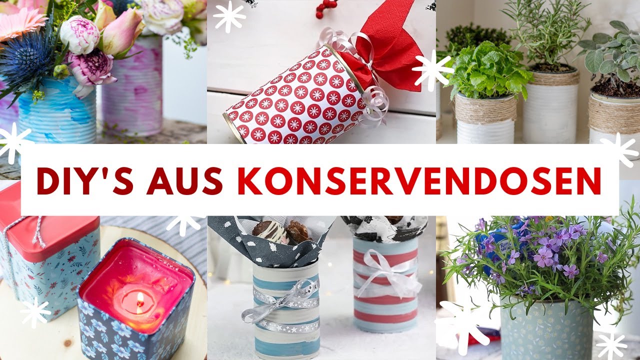 DIY's mit KONSERVENDOSEN! | einfache Upcycling-Projekte | TRYTRYTRY