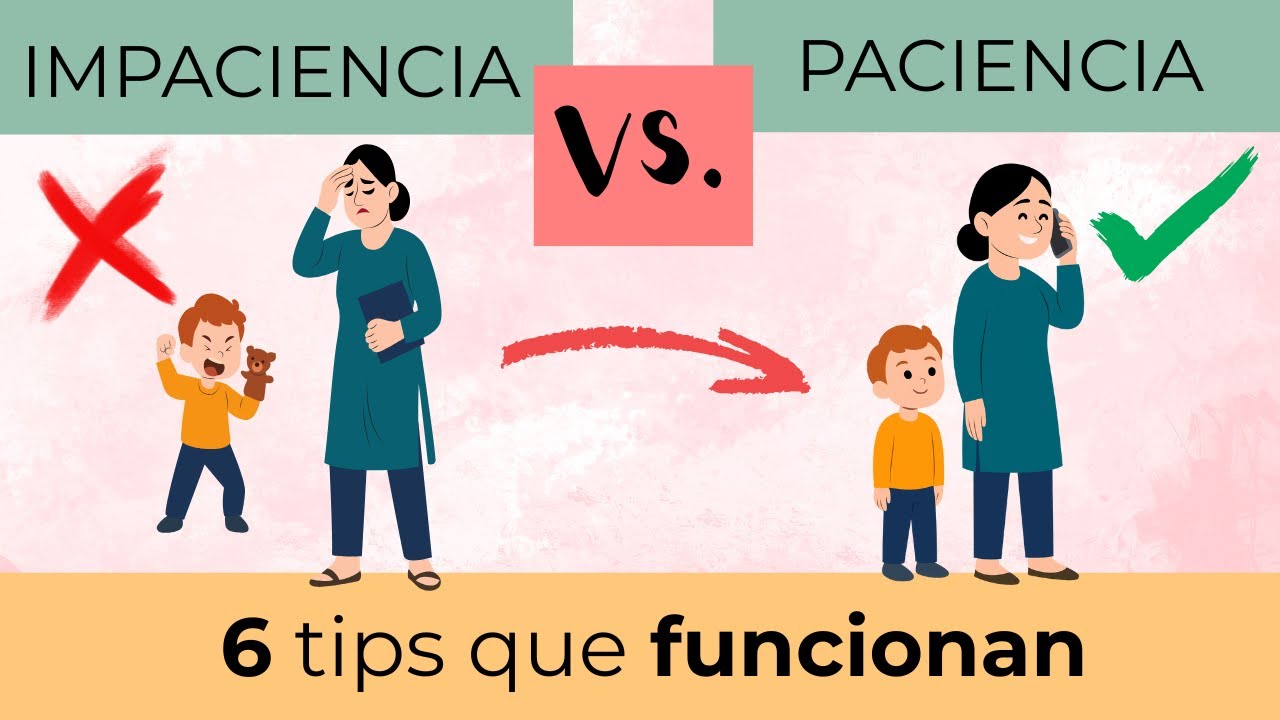Cómo Enseñar PACIENCIA Sin Perder la TUYA en el Intento: 6 TRUCOS