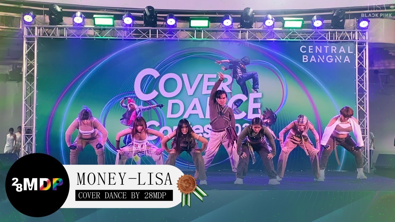 🏆🥉 LISA-MONEY Cover By 28 MDP Studio @ Central Bangna Cover Dance Contest 2022