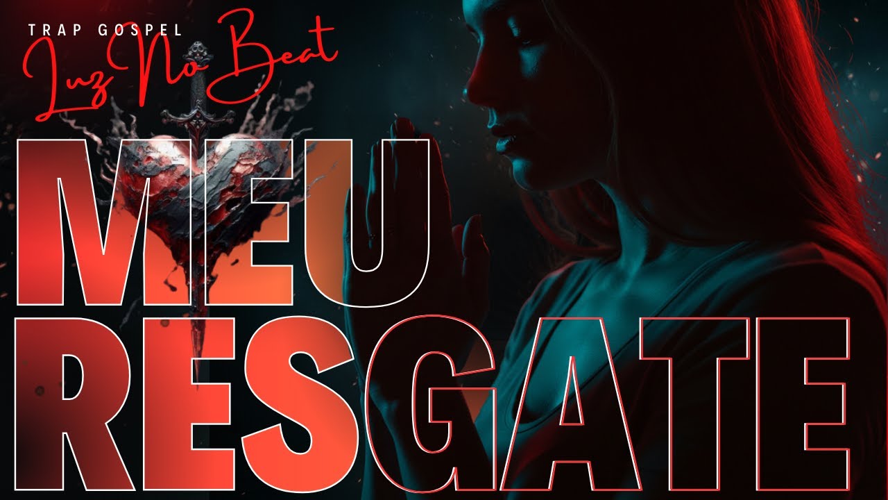 Meu Resgate - Das Sombras da Alma à Luz Divina | Trap Gospel | Luz no Beat 🔥💔