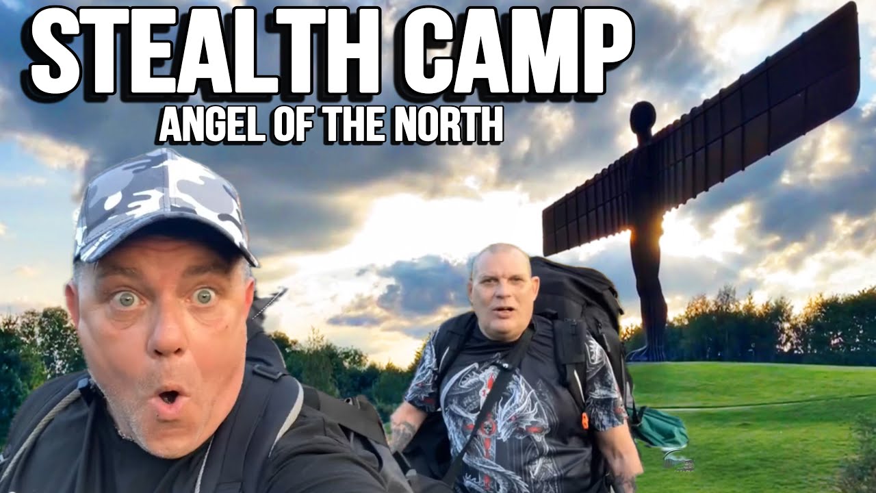 STEALTH CAMP AT THE ANGEL OF THE NORTH - GATESHEAD